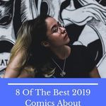 8 of the Best 2019 Comics About Amazing Women - 82