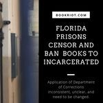 Florida Prisons Censoring  Banning Books Without Clear Reasoning - 59