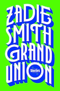 Grand Union by Zadie Smith book cover