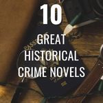 10 Great Historical Crime Novels - 91