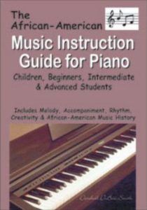 The African-American Music Instruction Guide for Piano