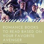 Romance Books To Read Based On Your Favorite Avenger - 30