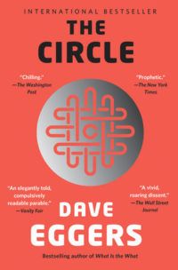 Book cover of The Circle by Dave Eggers