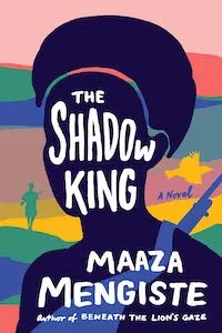 The Shadow King by Maaza Mengiste book cover