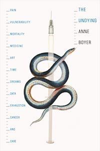 The Undying by Anne Boyer book cover