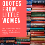 40  Comforting Little Women Quotes For When The World Is Too Much - 61