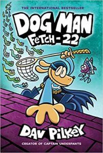 Dog Man Fetch-22 cover