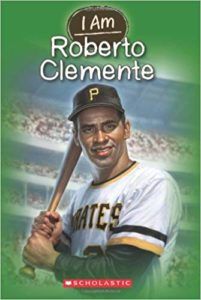 I Am Roberto Clemente Book Cover