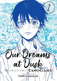 Our Dreams at Dusk volume 1 cover - Yuhki Kamatani