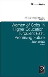 Women of Color in Higher Education by Gaetane and Lloyd-Jones
