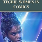 These comic women are technology lovers. book lists | comics to read | comics lists | female comic characters
