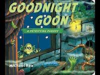 Goodnight Goon by Michael Rex