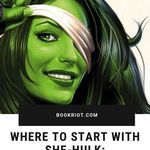 Where to Start With She Hulk Before the Disney  Show Premiere - 51