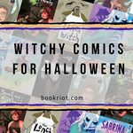 19 of the Best Comics About Witches for Halloween - 6