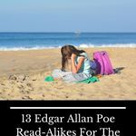 13 Edgar Allan Poe Read Alikes For The Smallest Ravens - 13