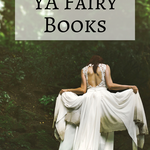 10 YA Fairy Books for Fans of Holly Black - 69