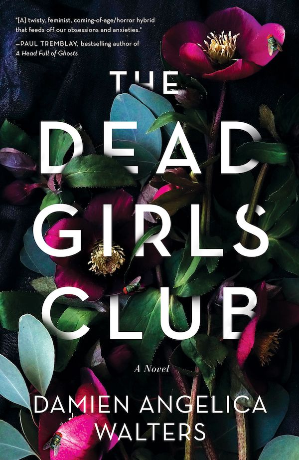 Giveaway  THE DEAD GIRLS CLUB by Damien Angelica Walters - 26