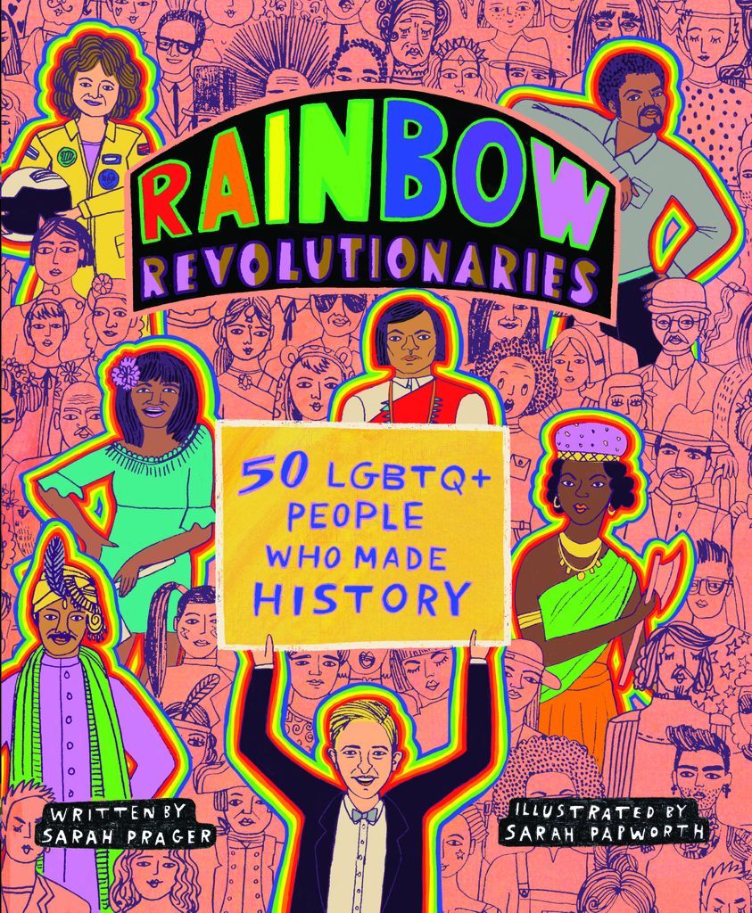 Cover Reveal  RAINBOW REVOLUTIONARIES By Sarah Prager and Sarah Papworth - 3