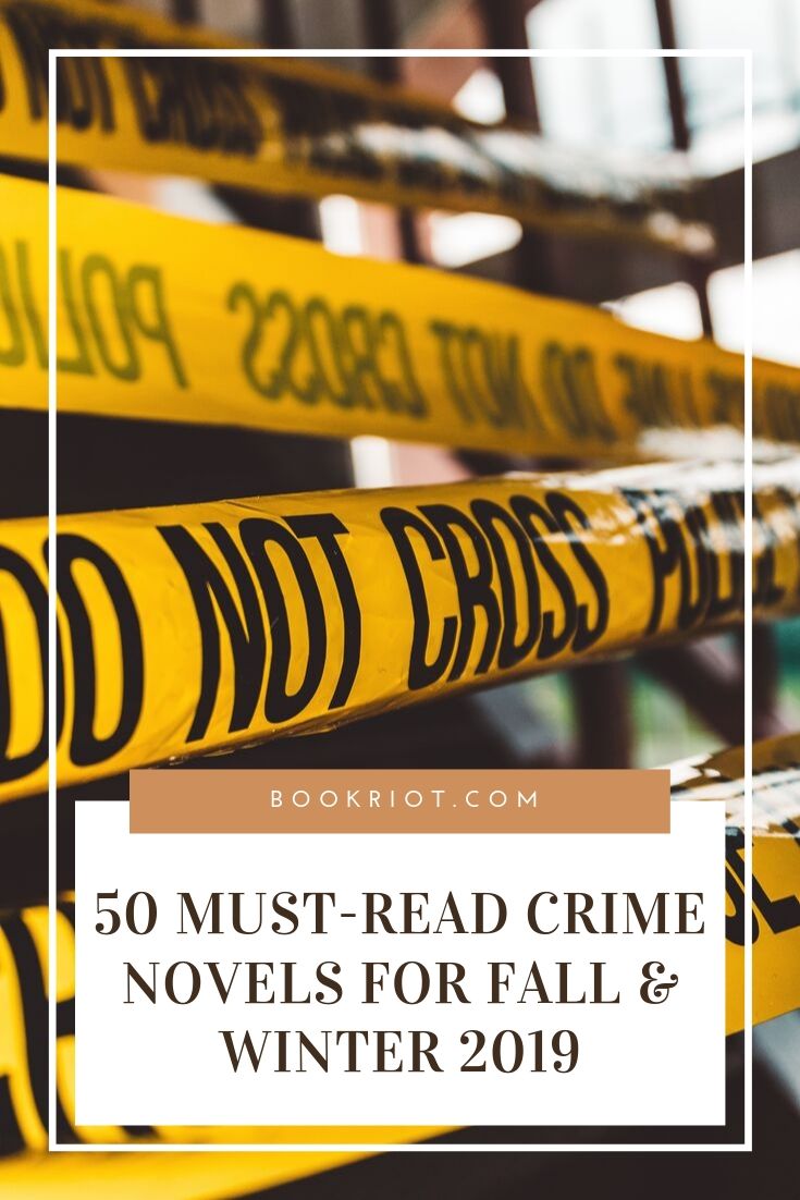 50 MustRead Crime Novels for Fall and Winter 2019 Book Riot