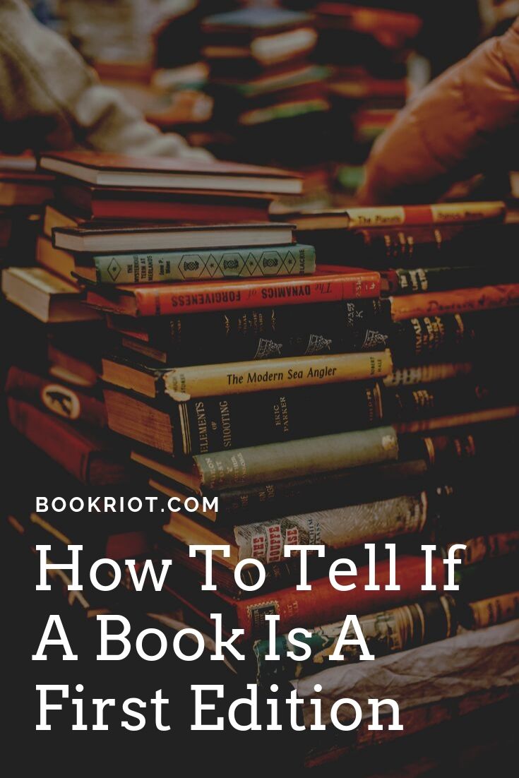 How to tell if a book is a first edition or valuable book riot