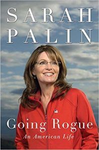 Going Rogue by Sarah Palin