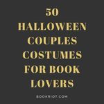 50 Halloween Couples Costumes for Book Lovers - 65