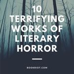 10 Terrifying Works of Literary Horror - 28