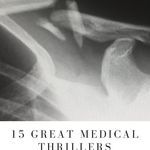 15 of Your Favorite Medical Thrillers - 37