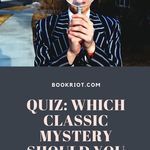 Quiz  Which Classic Mystery Should You Read  - 1