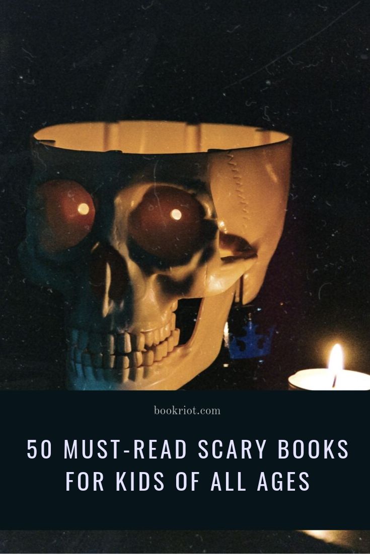 50 MustRead Scary Books for Kids for Kids of All Ages Book Riot