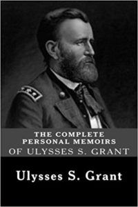 The Complete Personal Memoirs Of Ulysses S. Grant