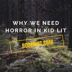 Fighting Fear Off the Page  Why We Need Horror in Children s Literature - 42