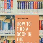 How to Find a Book in the Library  Your 101 Guide - 91