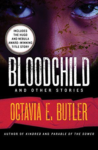 Cover of Bloodchild- And Other Stories by Octavia E. Butler