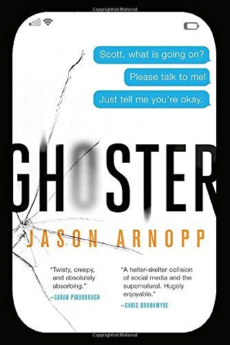 Jason Arnopp tarafından Ghoster - kitap kapağı