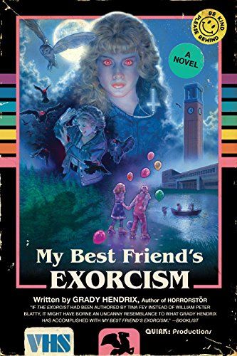 cover image of My Best Friend's Exorcism by Grady Hendrix