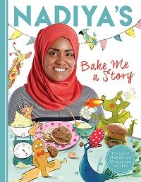 Book cover of Nadiya's Bake Me a Story