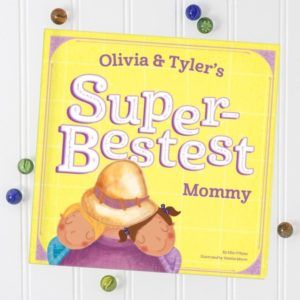 Super Bestest Mommy personalized book