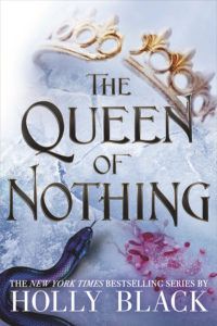 Giveaway  THE QUEEN OF NOTHING by Holly Black - 77