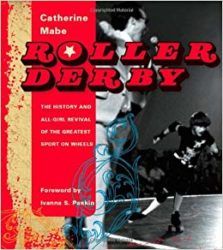 Books About Roller Derby for the Armchair Derbyist - 32