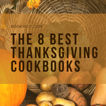 8 Of The Best Thanksgiving Cookbooks For Your Fall Table - 20