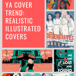 YA Cover Trend  Realistic Illustrated Covers - 85