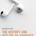 The History and Current Decline of Abridged Audiobooks - 60