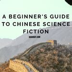 A Beginner s Guide to Chinese Science Fiction - 78