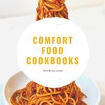 Comfort Food Cookbooks That Will Keep You Warm - 8