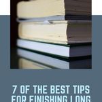 7 of the Best Tips for Finishing Long Books - 37