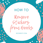 How To Remove Stickers From Books With Reader Tested Methods - 89