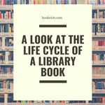 A Look at the Life Cycle of a Library Book - 37