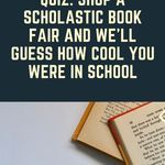 Take a Scholastic Book Fair Quiz and We ll Guess How Cool You Were - 48