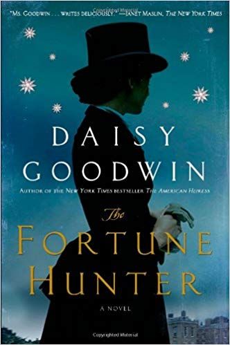 cover of The Fortune Hunter by Daisy Goodwin
